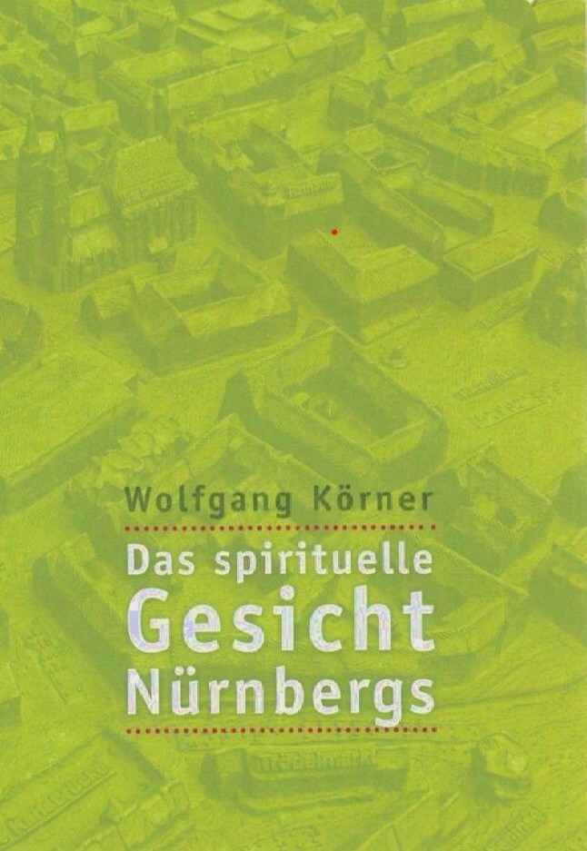 Cover das spirituelle Gesicht Nürnbergs